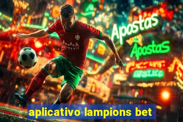 aplicativo lampions bet